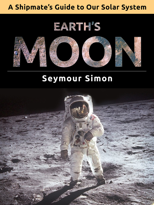 Title details for Earth's Moon by Seymour Simon - Available